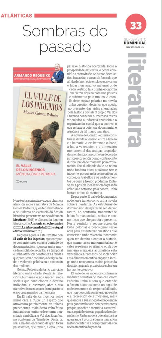 El valle de los ingenios (2026) Ambientada en La Habana, es hasta la fecha mi título de mayor recorrido entre lectores — disponible también en audiolibro.